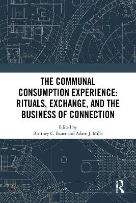 The Communal Consumption Experience