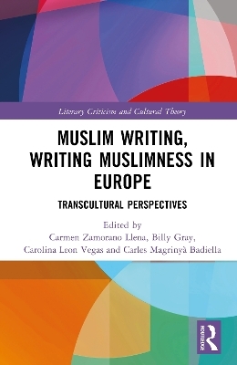 Muslim Writing, Writing Muslimness in Europe