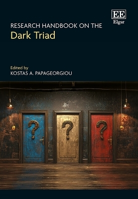 Research Handbook on the Dark Triad - 