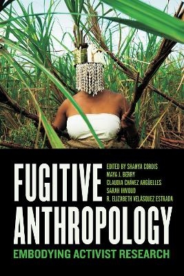 Fugitive Anthropology - 