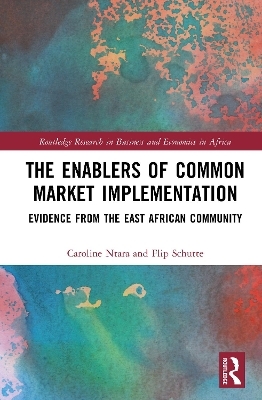 The Enablers of Common Market Implementation