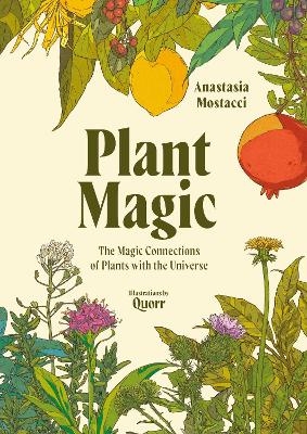 Plant Magic - Anastasia Mostacci