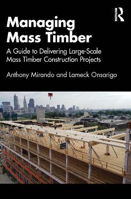 Managing Mass Timber