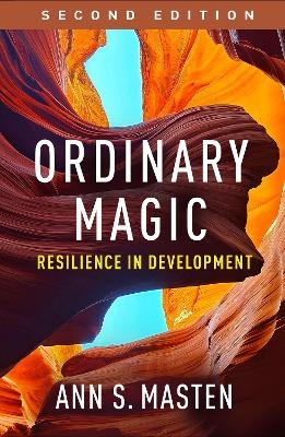 Ordinary Magic, Second Edition - Ann S. Masten
