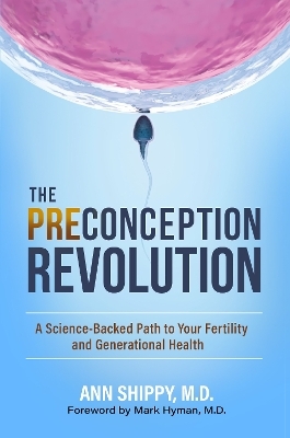 The Preconception Revolution