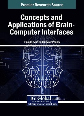 Concepts and Applications of Brain-Computer Interfaces - 