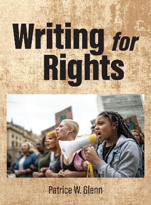 Writing for Rights - Patrice W. Glenn Jones