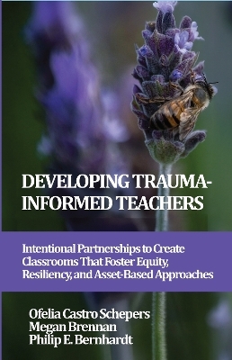 Developing Trauma-Informed Teachers