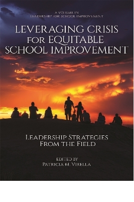 Leveraging Crisis for Equitable School Improvement - 