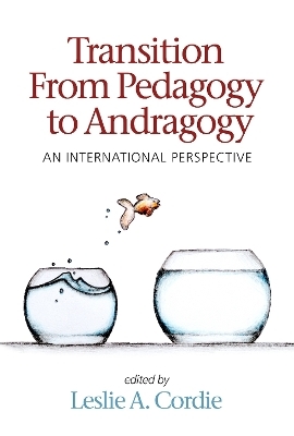 Transition From Pedagogy to Andragogy - 