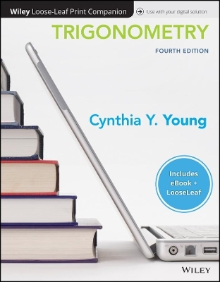 Trigonometry, 4e Loose-Leaf Print Companion E-Text with EPUB Reg Card Set - Cynthia Y. Young