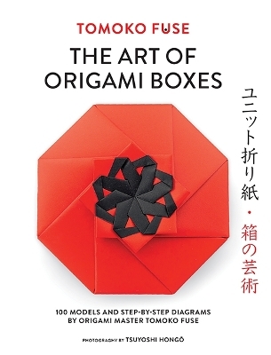 The Art of Origami Boxes - Tomoko Fuse
