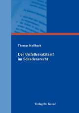 Der Unfallersatztarif im Schadensrecht - Thomas Ku&szlig;bach