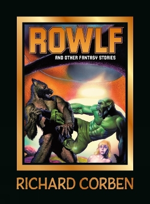 Rowlf and Other Fantasy Stories - Richard Corben, Hayao Miyazaki