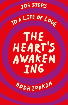 The Heart's Awakening -  Bodhipaksa