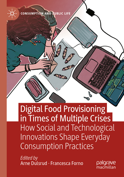 Digital Food Provisioning in Times of Multiple Crises - 