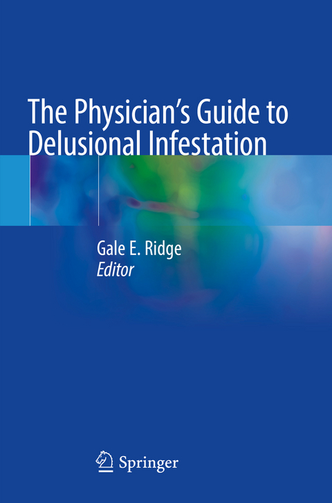 The Physician's Guide to Delusional Infestation - 
