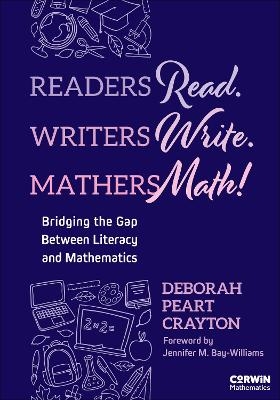 Readers Read. Writers Write. Mathers Math! - Deborah Peart Crayton
