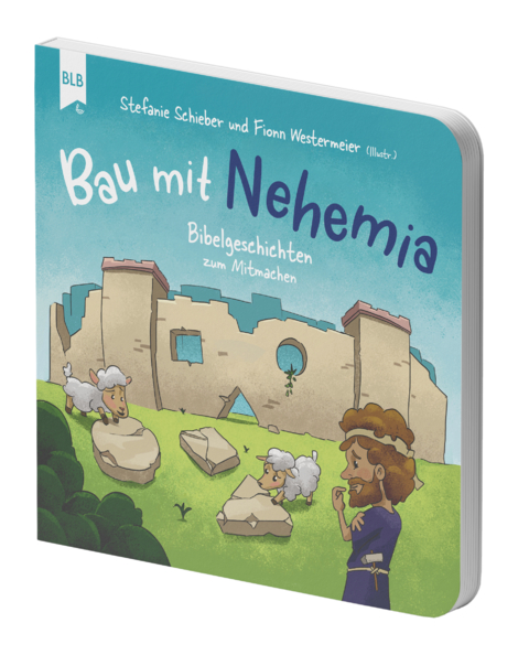 Bau mit Nehemia - Stefanie Schieber
