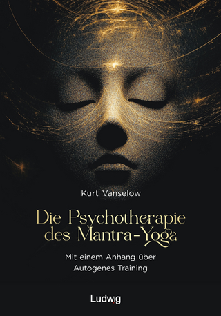 Die Psychotherapie des Mantra-Yoga