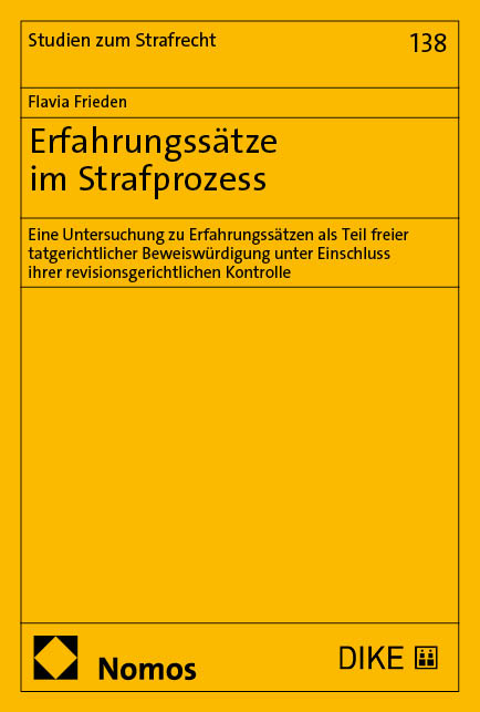 Erfahrungss&auml;tze im Strafprozess - Flavia Frieden
