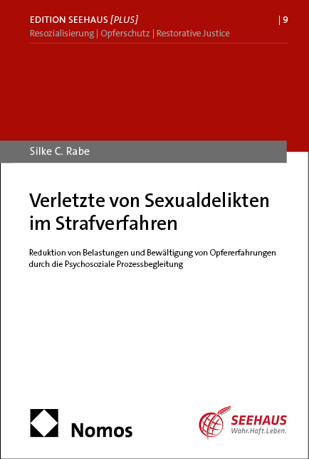 Verletzte von Sexualdelikten im Strafverfahren - Silke C. Rabe