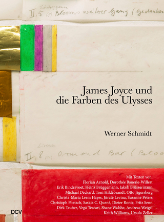 Werner Schmidt – James Joyce und die Farben des Ulysses