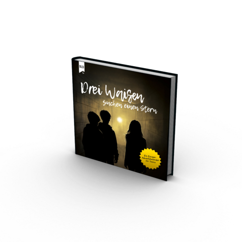 Drei Waisen suchen einen Stern - 