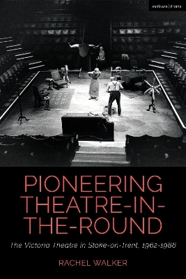 Pioneering Theatre-in-the-Round