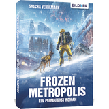 Frozen Metropolis - Ein Permafrost Roman - Sascha Vennemann