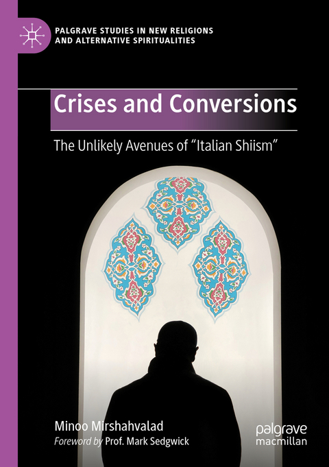 Crises and Conversions - Minoo Mirshahvalad