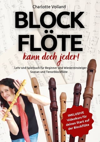 Blockflöte - kann doch jeder!
