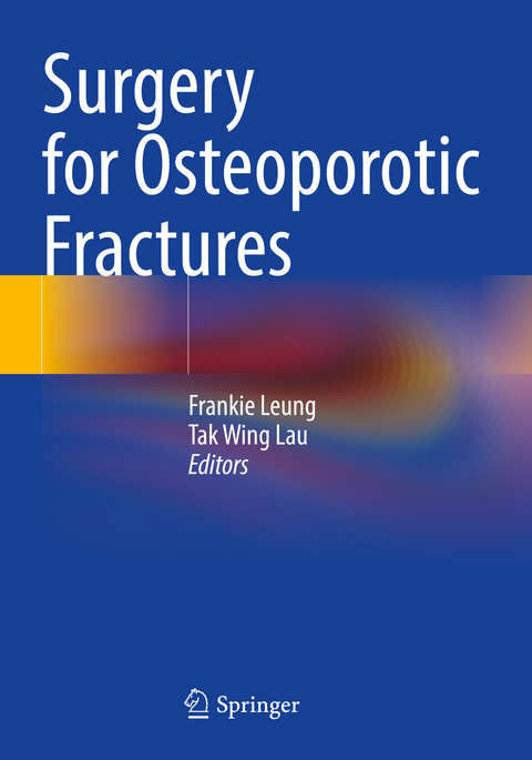Surgery for Osteoporotic Fractures - 