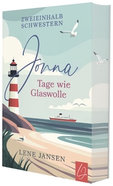 Jonna - Tage wie Glaswolle | Mit wundersch&ouml;nem limitierten Farbschnitt - Lene Jansen