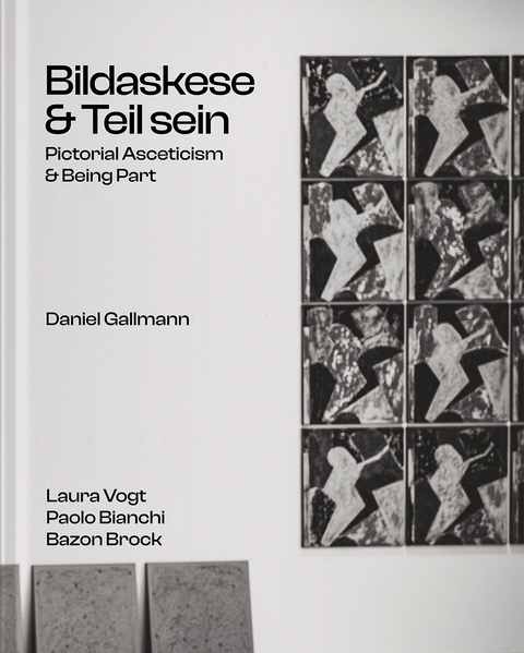 Daniel Gallmann - Paolo Bianchi, Bazon Brock, Laura Vogt