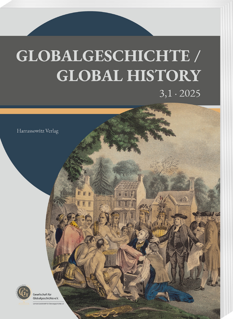 Globalgeschichte / Global History 3 ,1&middot; 2025 - 