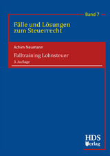 Falltraining Lohnsteuer - Neumann, Achim