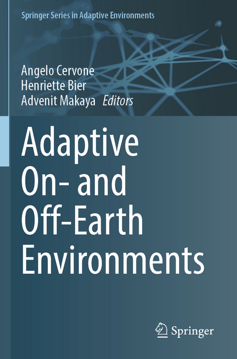 Adaptive On- and Off-Earth Environments - 