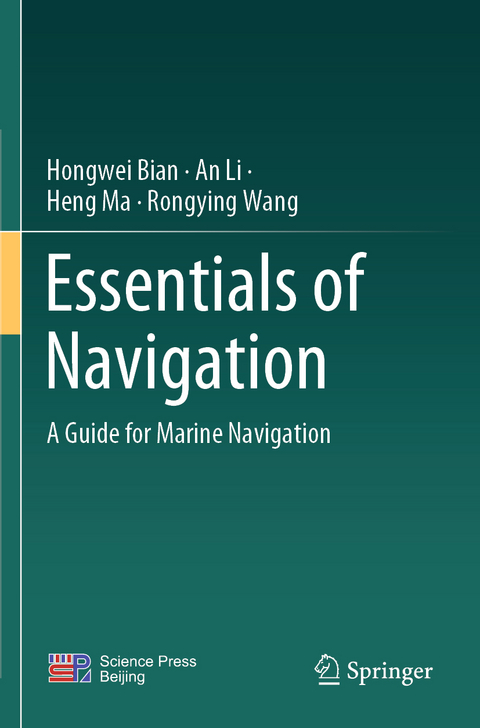 Essentials of Navigation - Hongwei Bian, An Li, Heng Ma, Rongying Wang