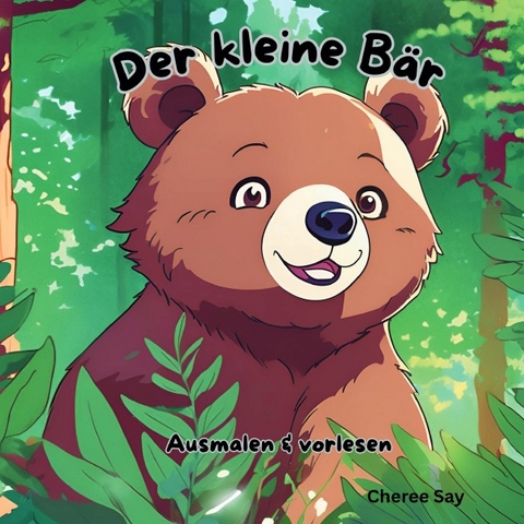 Der kleine B&auml;r - Cheree Say