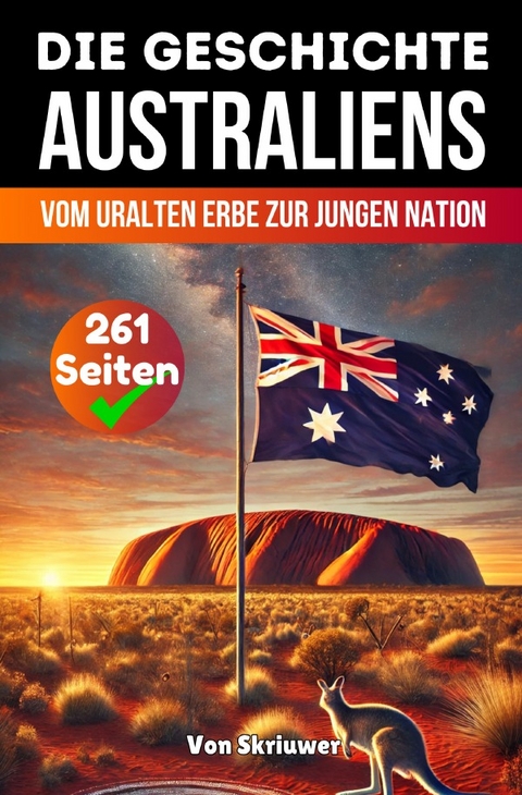 Die Geschichte Australiens - Auke de Haan
