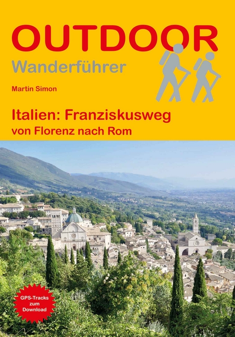 Italien: Franziskusweg - Martin Simon