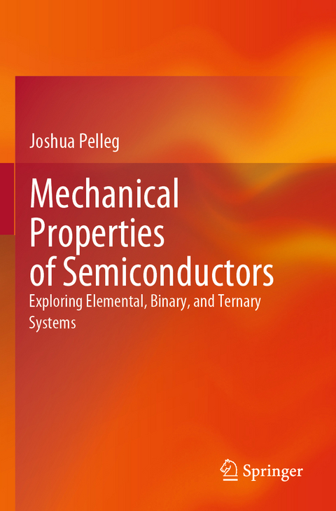 Mechanical Properties of Semiconductors - Joshua Pelleg