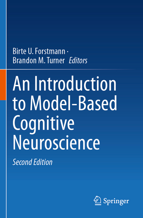 An Introduction to Model-Based Cognitive Neuroscience - 
