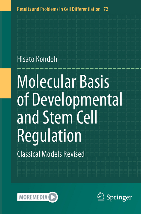 Molecular Basis of Developmental and Stem Cell Regulation - Hisato Kondoh