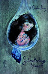 Schmetterlingstr&auml;nen - madlen Kunz
