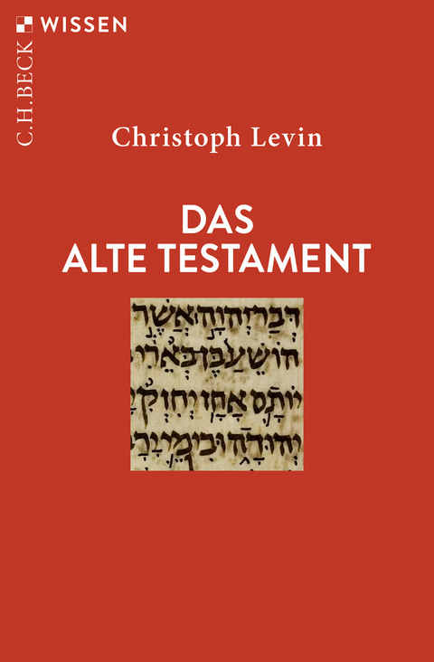 Das Alte Testament - Christoph Levin