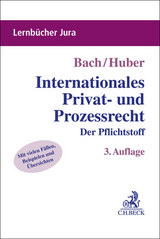 Internationales Privat- und Prozessrecht - Ivo Bach, Peter Huber