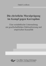 Die christliche Moralpr&auml;gung im Kampf gegen Korruption - Daniel Leufkens