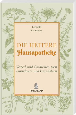 Die heitere Hausapotheke